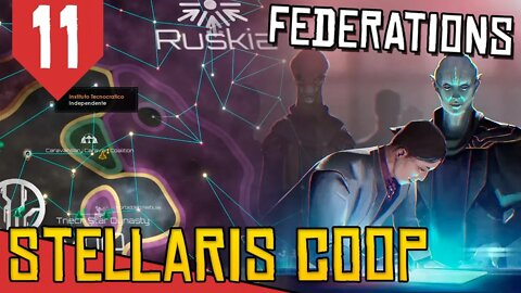 A Queda do Norte - Stellaris Federations #11 [COOP Gameplay Português PT-BR]