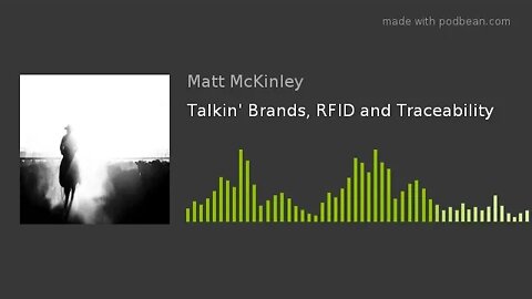 Talkin' Brands, RFID and Traceability