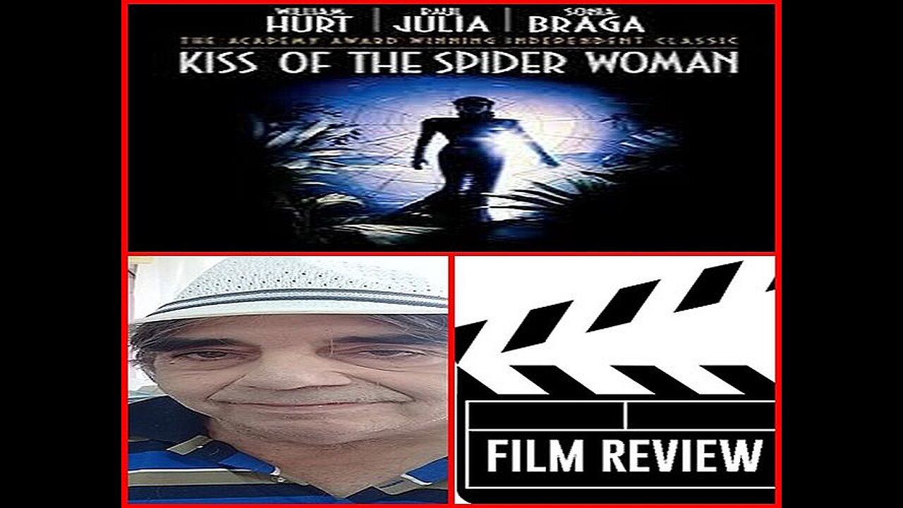 Kiss Of The Spider Woman 1985 Movie Review