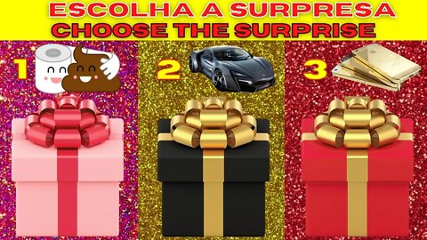 ESCOLHA O SEU PRESENTE 🎁🎁CHOOSE YOUR GIFT 🎁🎁 🚫NÃO ESCOLHA O ERRADO 🚫