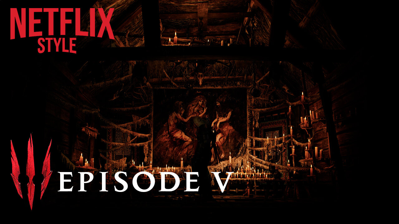 The Witcher 3 (Netflix Style) Episode 05