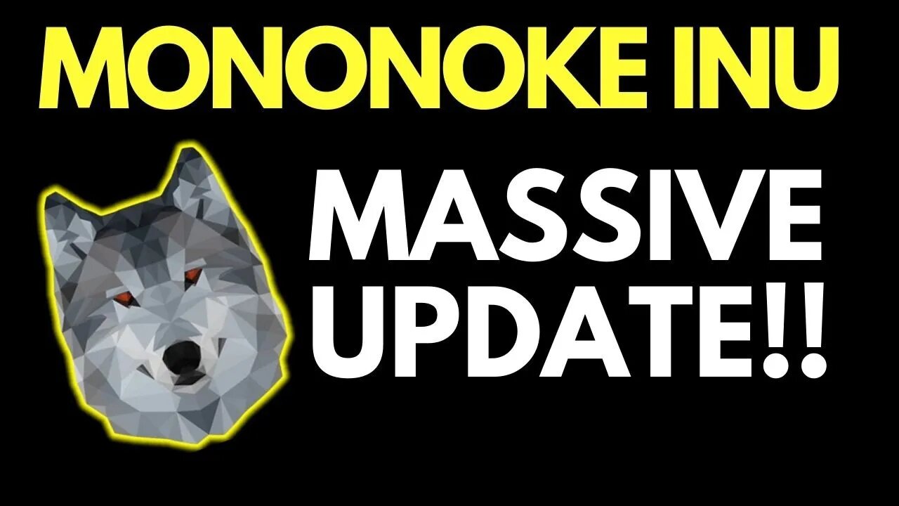 MONONOKE INU UPDATE! BIG NEWS!!!