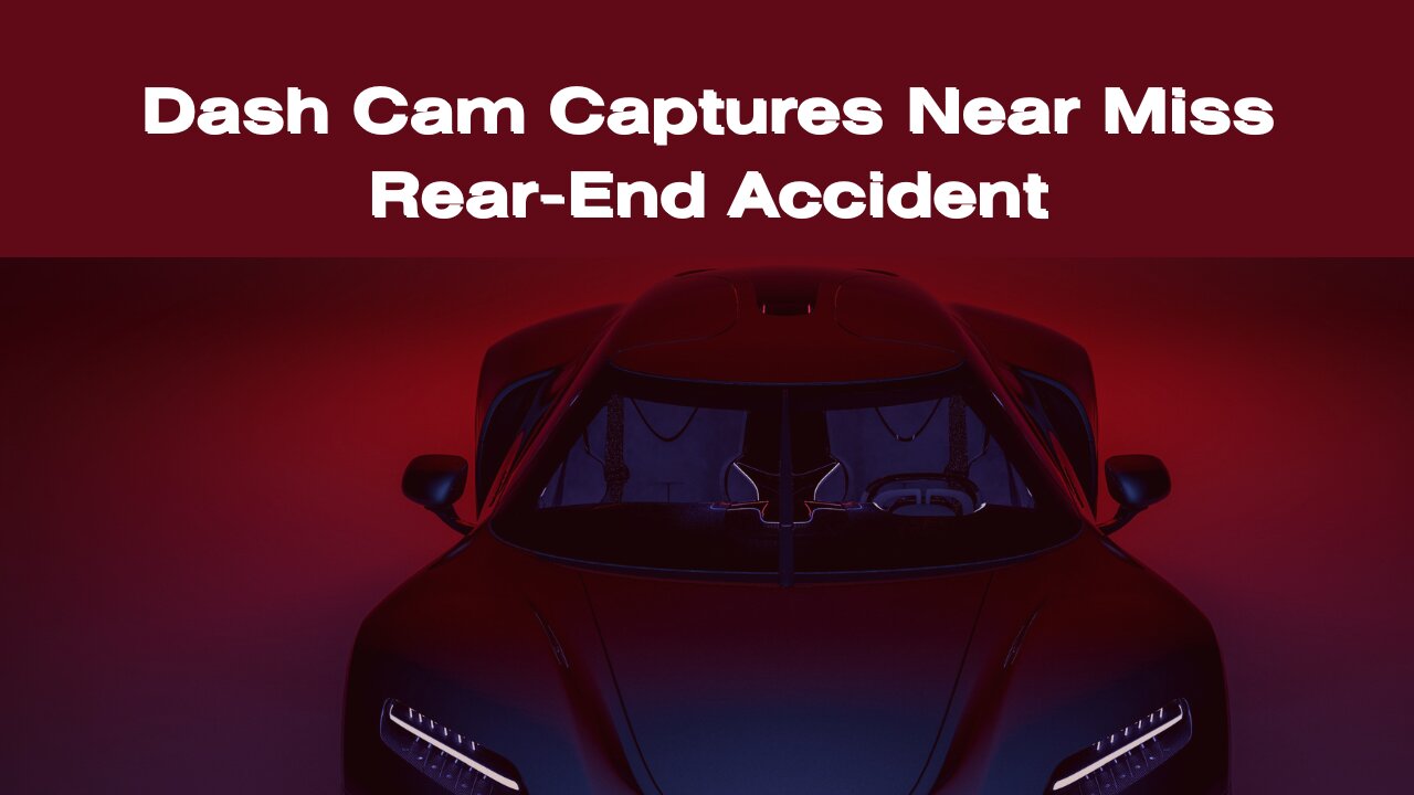Dash Cam Captures Near Miss Rear-End Accident - Dash Cam Footage