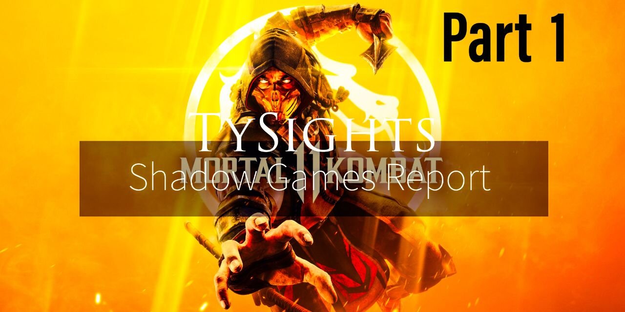 Fight Like Hell / #MortalKombat11 - Part 1 #TySights #SGR #HALLOWEEN 10/31/24 11:30am-CST