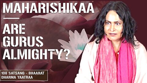 Maharishikaa | The ‘Almighty’ Guru: Illusion of the spiritual seeker?