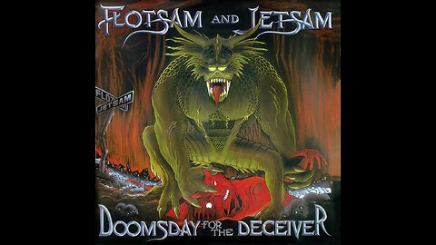 Flotsam And Jetsam - Doomsday For The Deceiver