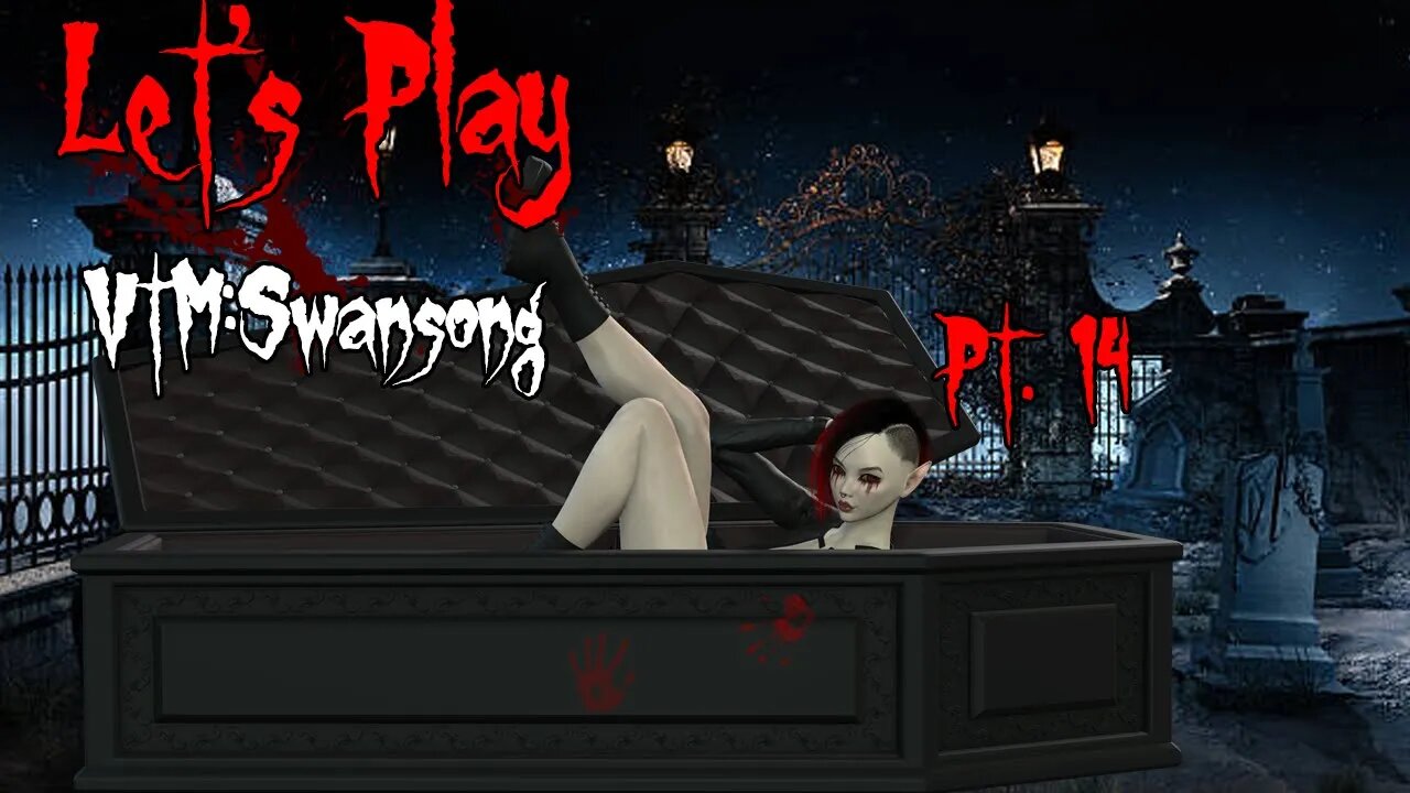 ZargoNox Plays: Vampire the Masquerade - Swansong [P.14]