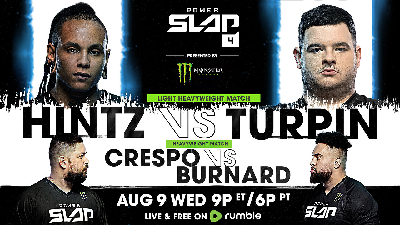 Power Slap 4: Hintz vs Turpin | August 9 at 9pm ET / 6pm PT