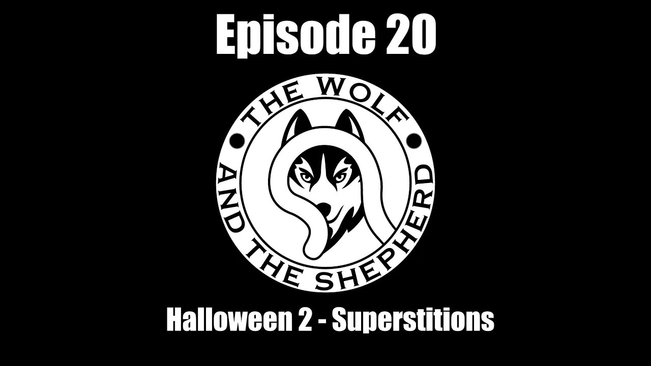 Episode 20 - Halloween 2 Superstitions