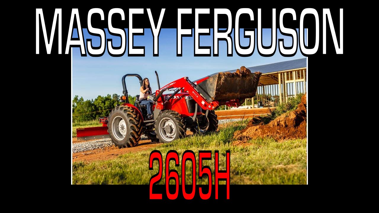 Massey Ferguson 2605h Utility Tractor - Information