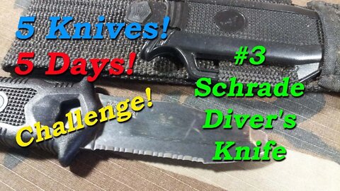 5 Knives 5 Days Challenge! #3 Schrade WR1 Dive Knife. #5knives5days