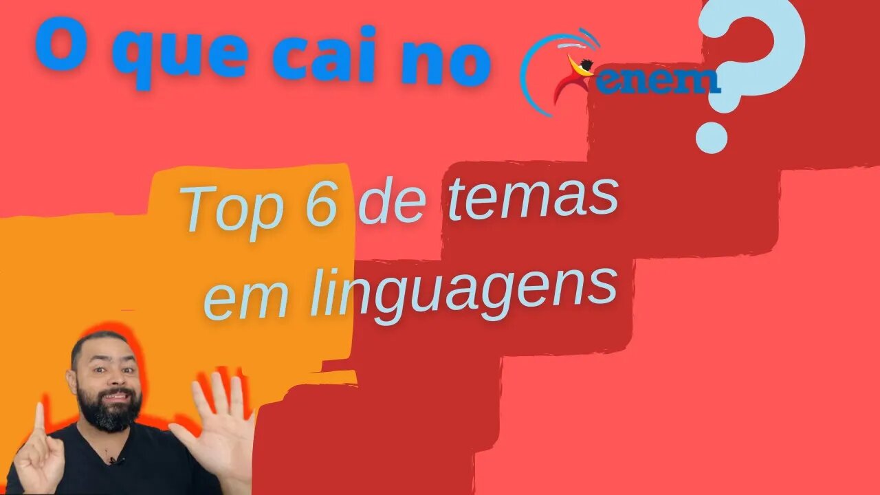 O que cai no ENEM? Top de 6 temas de linguagens