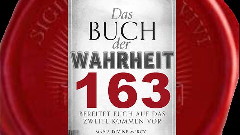 Betet für jene, die nichts anderes als materiellen Gewinn im Sinn haben(Buch der Wahrheit Nr 163)