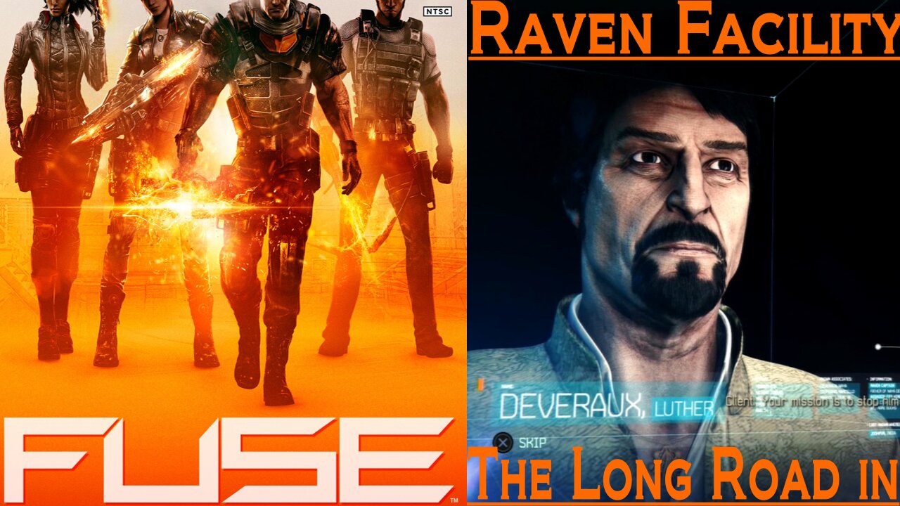 Fuse (Mission 4: Raven Facility - Checkpoint 1: The Long Road In)