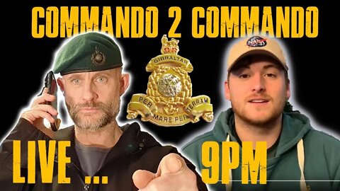 LIVE Q&A COMMANDO 2 COMMANDO 9PM TONIGHT - chat to 2 Royal Marines