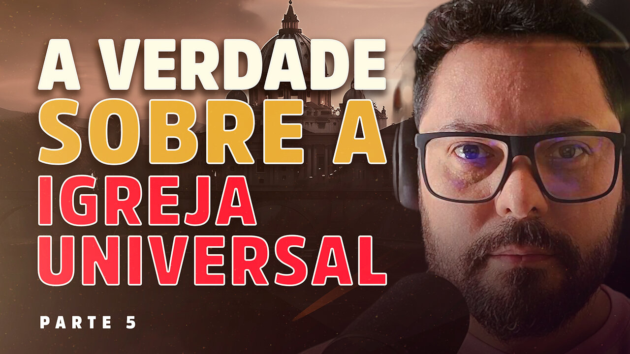 ⚠️ A VERDADE SOBRE A IGREJA UNIVERSAL - parte 5 / 9 [HD]