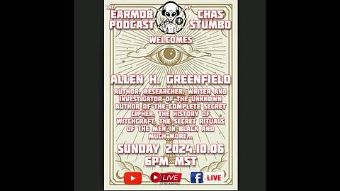 2024.10.06 Secret Cypher Of The UFOnauts, The Occult & Sexual Magik w/ Allen Greenfield