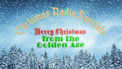 Classic Christmas Radio: A Holiday Collection 🎄