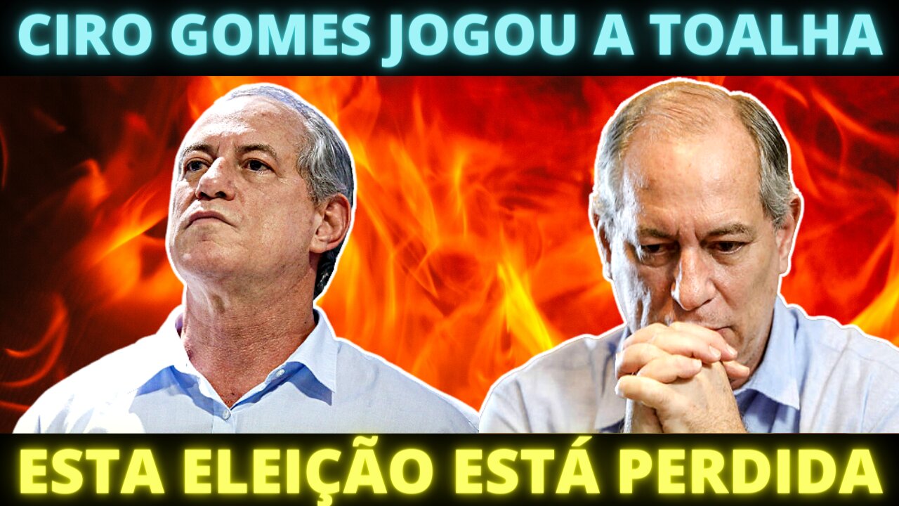 Ciro Gomes reconhece fracasso e joga a toalha - não será ainda desta vez