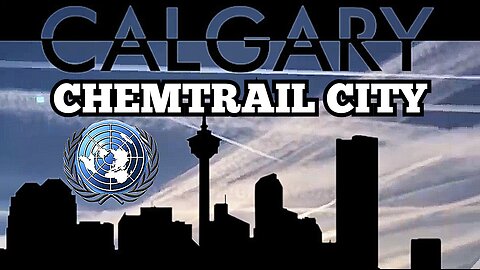 'Calgary' 'Canada's Chemtrail City! Another Day Another Spray In 'Calgary' 'Alberta' 'Canada'