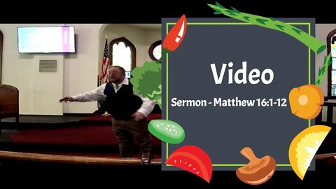 Video Sermon Matthew 16 1 12