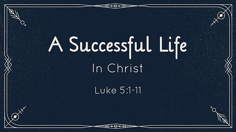 A Successful Life