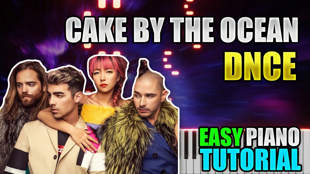 Cake By The Ocean - DNCE | Easy Piano Lesson