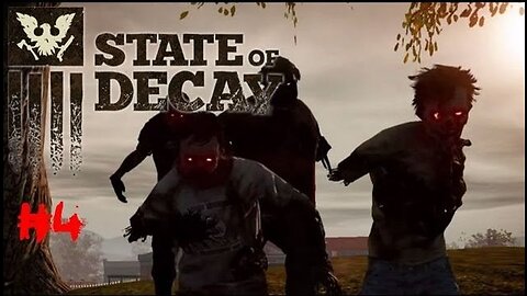 State Of Decay Walkthrough - Episode 4: Road To Redemption