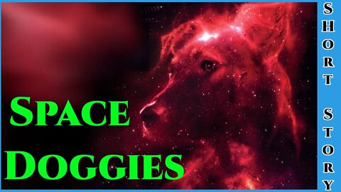 Best SciFi Storytime 1563 - A Secret Report Within The Federation & Space Doggies and Humans | HFY