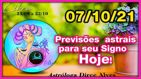 [Horóscopo do Dia] 07/10/2021previsões astrais para todos os signos Dirce Alves [Quinta-Feira]#Novo