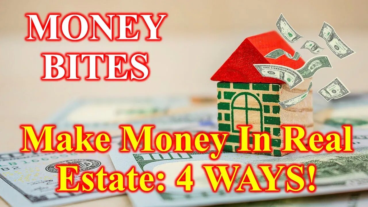 4 Ways to Make Money in Real Estate