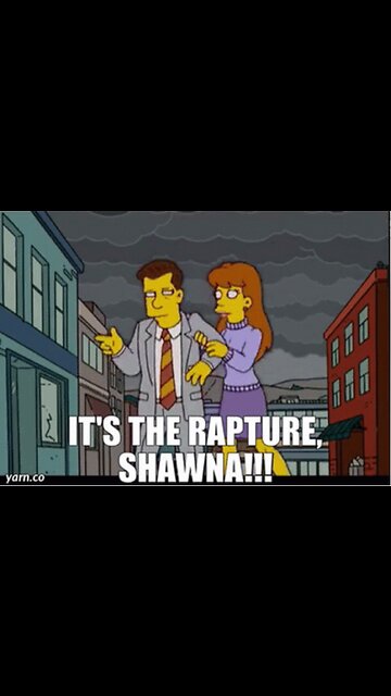 The Simpsons the RAPTURE! Right again?!!!