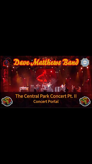 Dave Matthews Band - The Central Park Concert pt. 2 (concert portal)