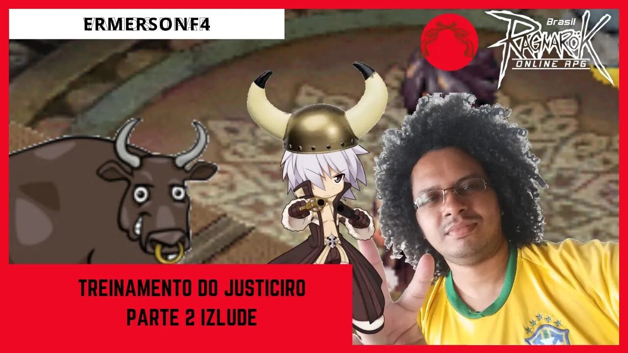[79] #04 Treinamento na guilda dos Justiceiros parte 2 do Izlude caça up 11-15[BRO-THOR]