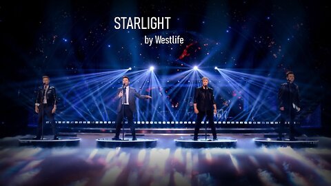STARLIGHT by Westlife ❤️💚💙