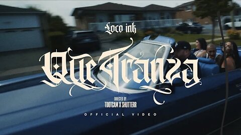 Loco Ink - Que Tranza (Official Video Layrics) ( Produced By : Medylandia )