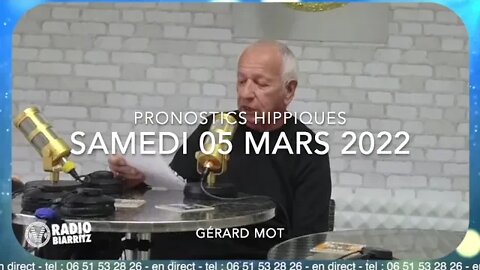 Gérard Mot - Pronostics Hippiques samedi 05 mars 2022 [Direct]