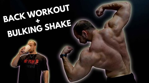 Day 14 - Back Workout // Hard Gainer Shake