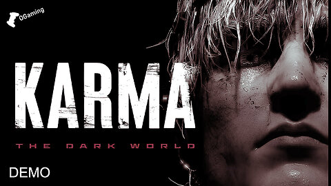 KARMA THE DARK WORLD | Demo Gameplay | OGamingRumble