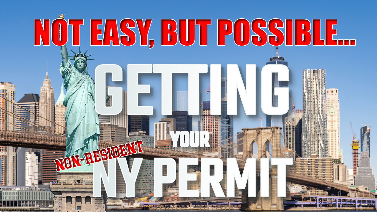 Getting your "Non-Resident" NY City Pistol Permit