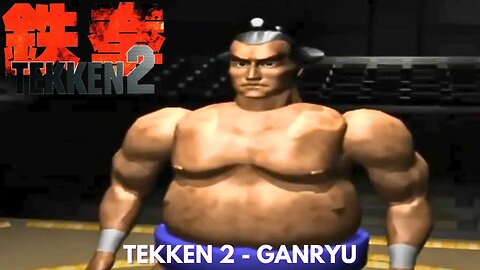 Tekken 2 - Ganryu