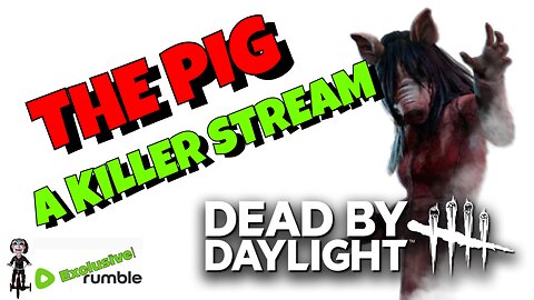 Survivors Beware Mr Rippers is playing Michael Myers and The Pig in Dead by Daylight!