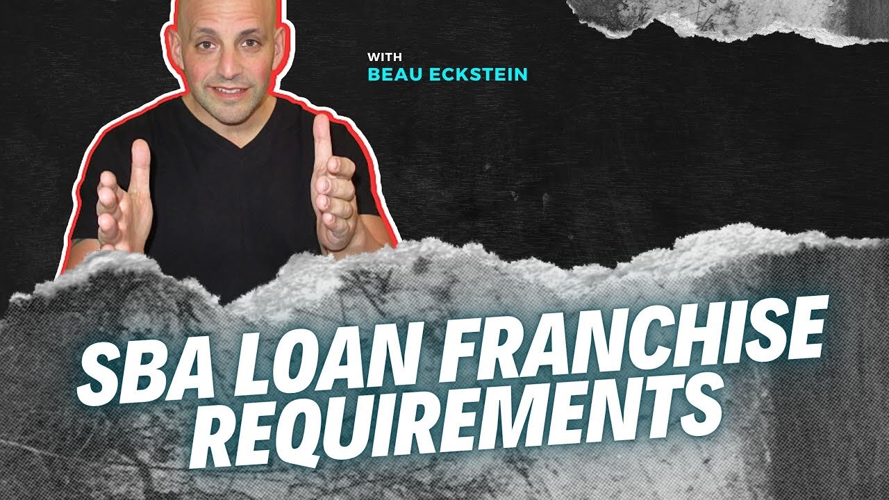 SBA Loan Franchise Requirements