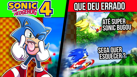 Historia SONIC 4 que DEU ERRADO 😵