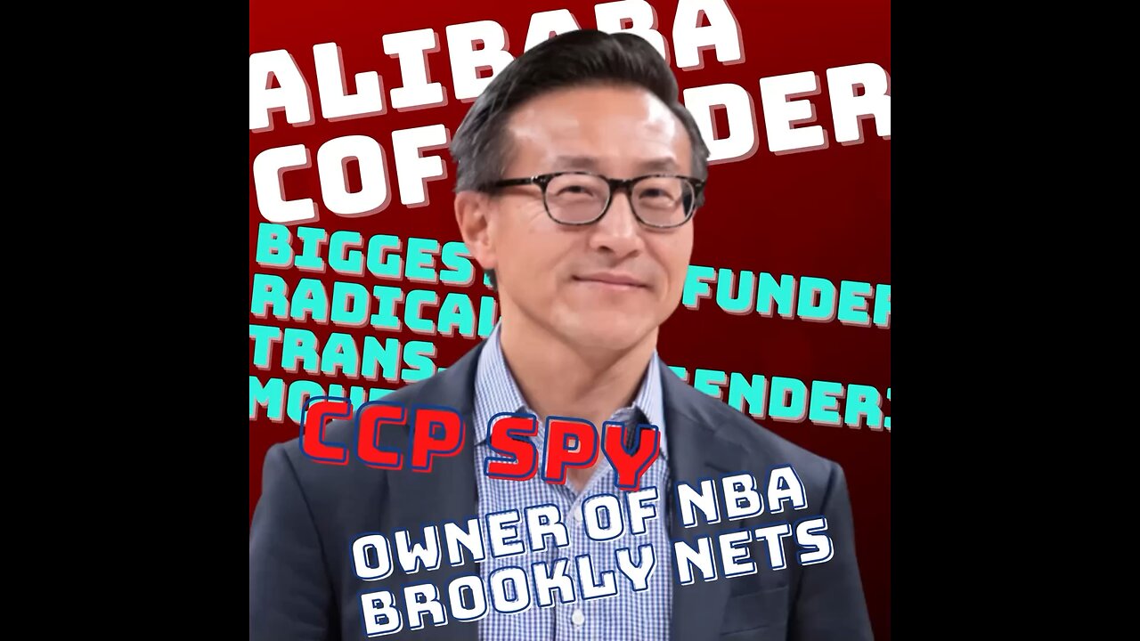 Joseph Tsai-CCP SPY,the biggest funder of the radical transgenderism movement in the United States.