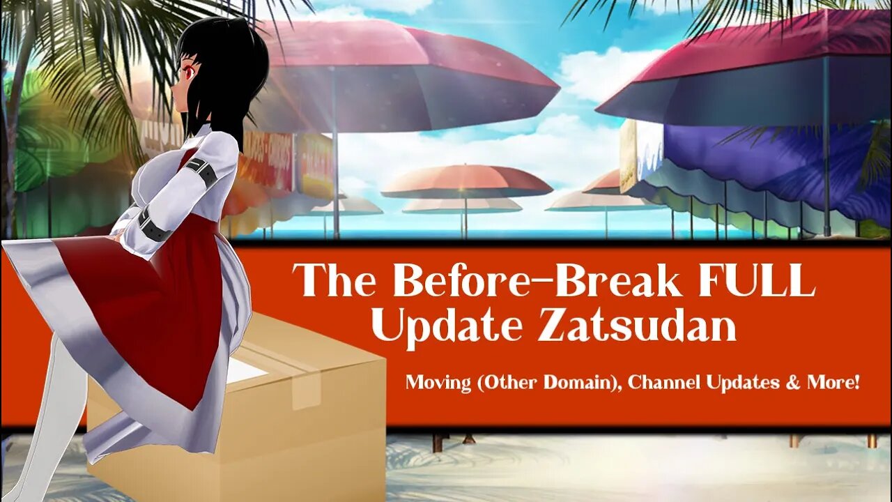 The Before-Break, FULL Update Zatsudan! (Some FGO Afterwards)