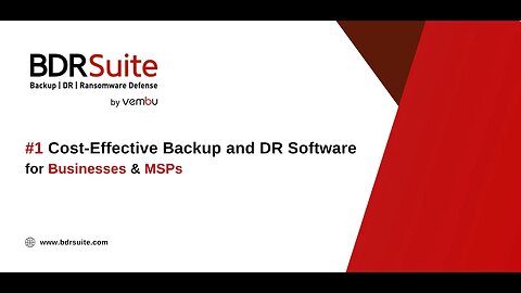 BDRSuite Overview | #1 Cost-Effective Backup & DR Software for Businesses & MSPs