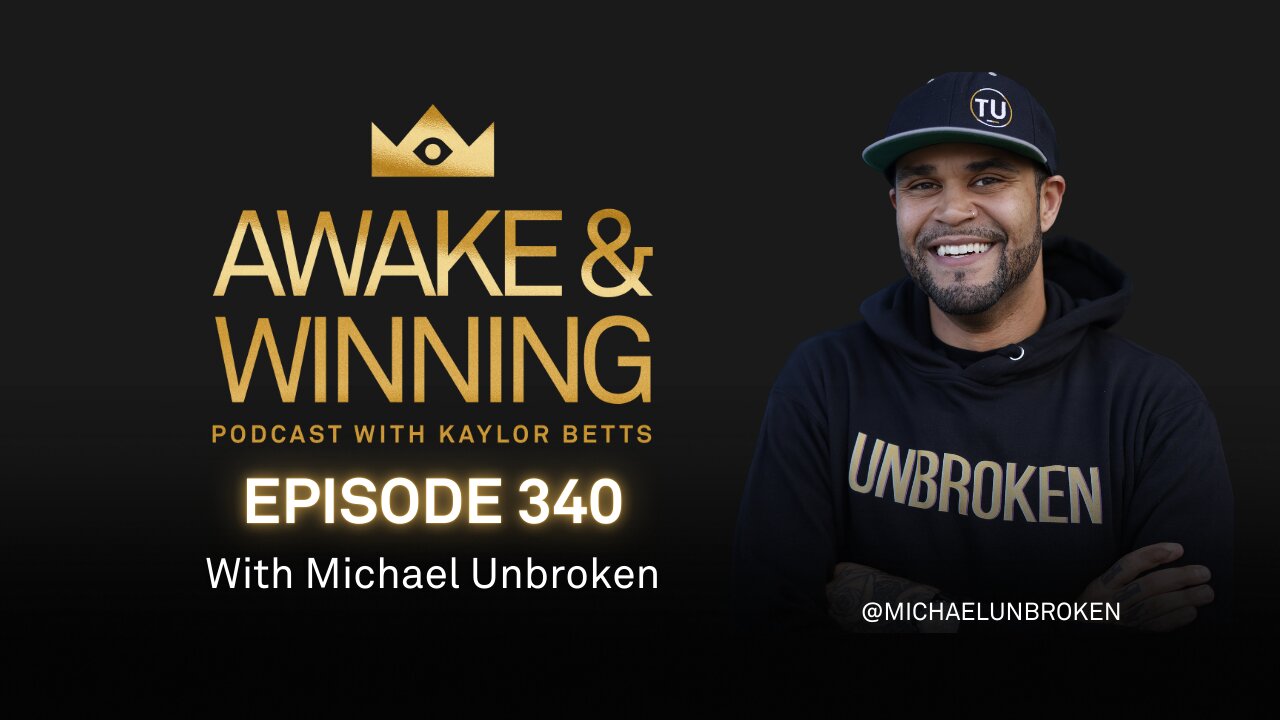 Exploring HEALTHY Masculinity w/ Michael Unbroken | EP340