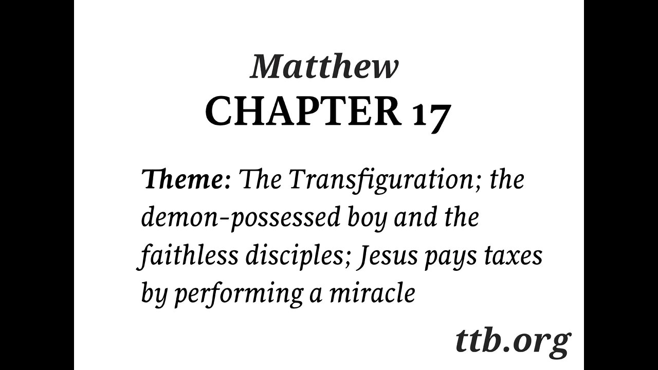 Matthew Chapter 17 (Bible Study)