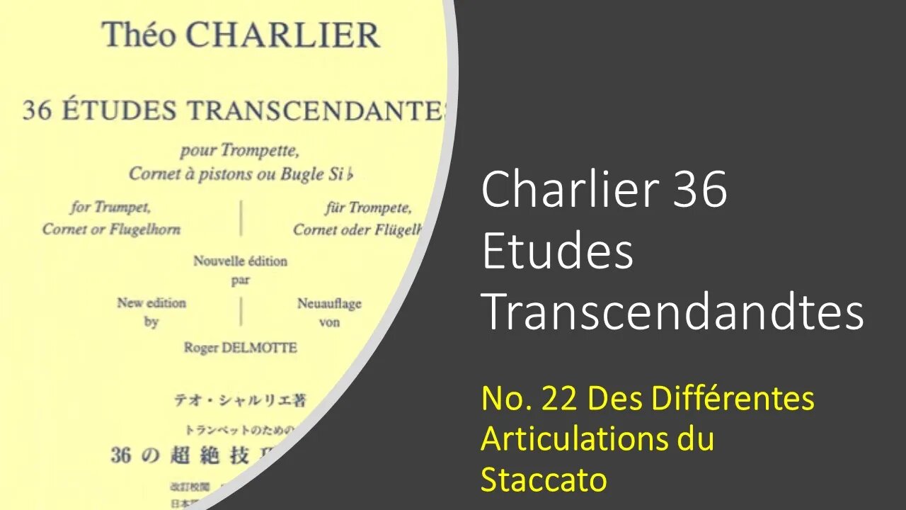 [TRUMPET ETUDE] Charlier 36 Etudes Transcendandtes No 22 Des Différentes Articulations du Staccato